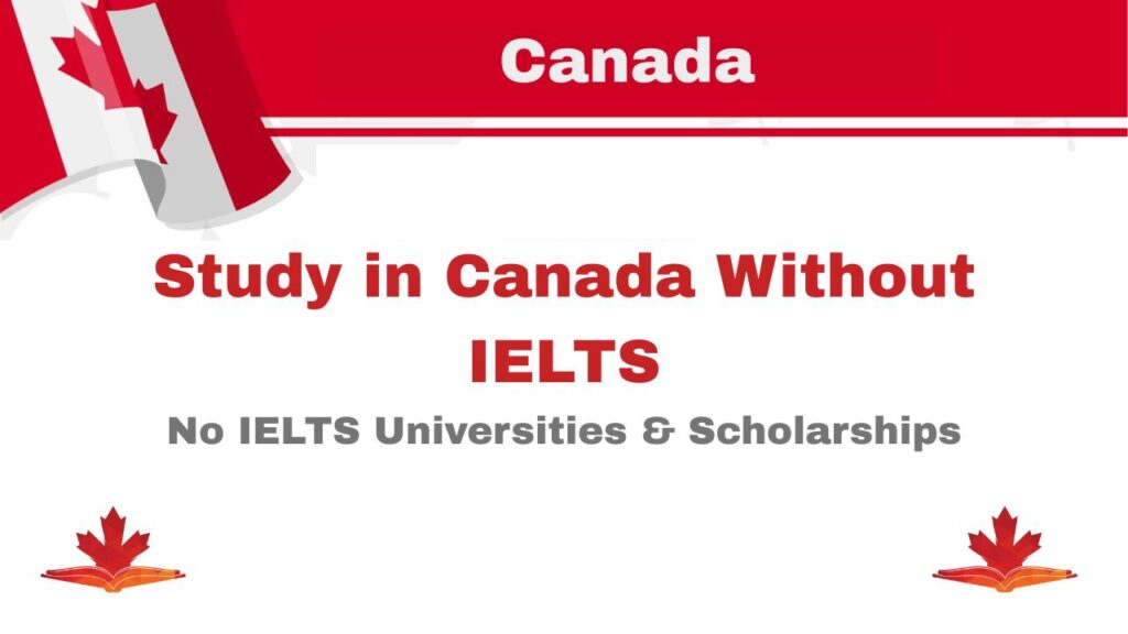Study in Canada Without IELTS