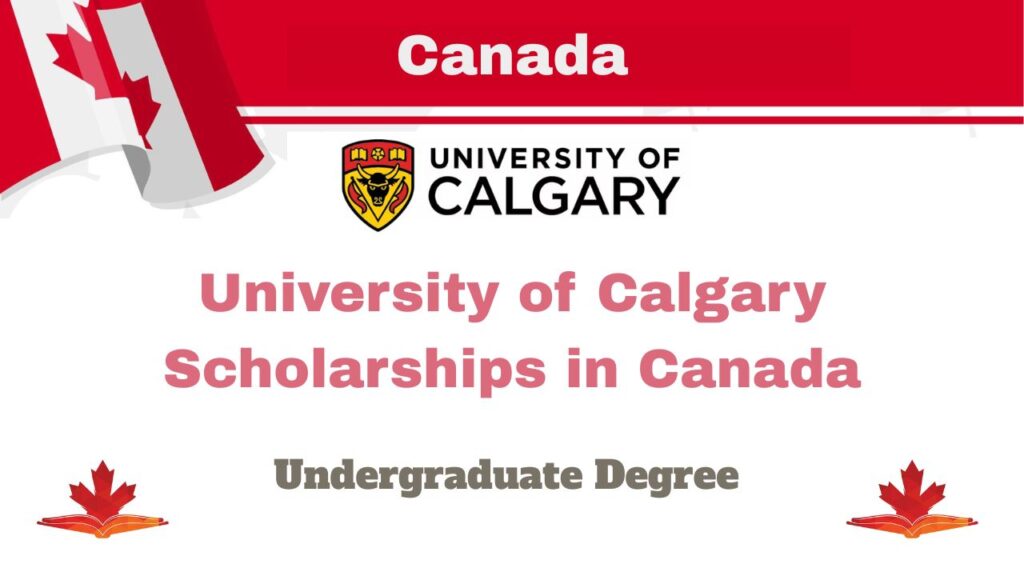 University of Calgary Scholarships in Canada