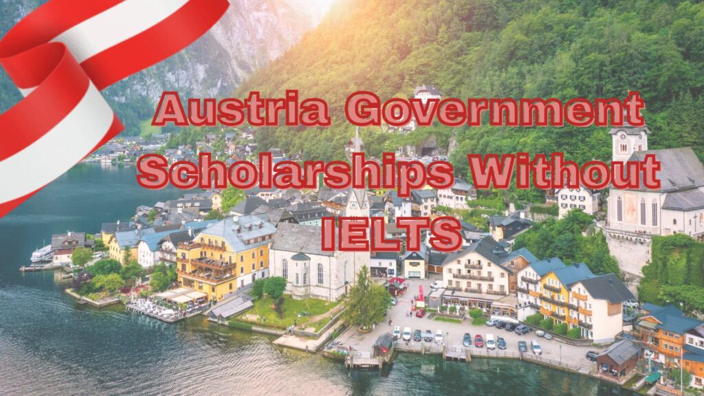 Austria Government Scholarships Without IELTS