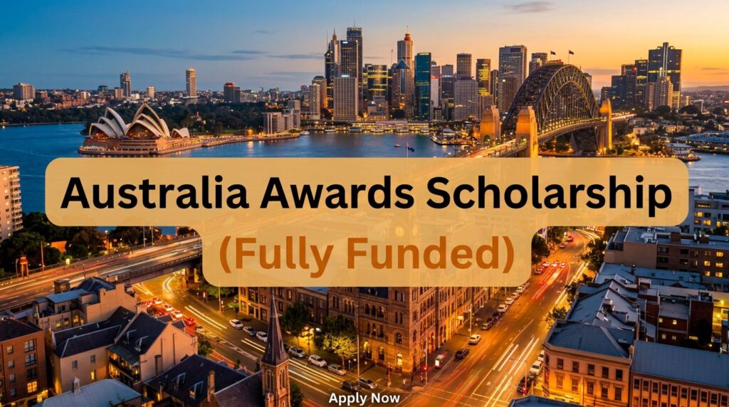 Australia Awards Scholarships